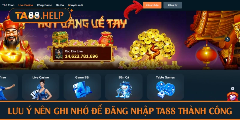 Lưu ý nên ghi nhớ để đăng nhập TA88 thành công